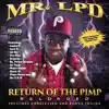 Mr. LPD - Return of the Pimp (Reloaded)