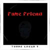 Young Logan T - Fake Friend - EP