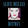 Alice Deejay - Hitmix - Single