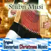 The Leizach Valley Trio - Stubn Musi - Original Bayrische Weihnachtsmusik (Original Bavarian Christmas Music)