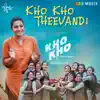 Souparnika Rajagopal, Aparna Sathyan, Aditi Rap Kid & Sidhartha Pradeep - Kho Kho Theevandi (From \