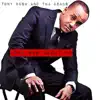 Tony Bush & Tha Deacs - Come See About Me - Single