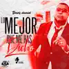 Davis Daniel - Lo Mejor Que Me Has Dicho - Single