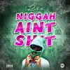 Ree Krazy - Niggah Ain't Shit - Single