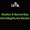 Skales, DJ Yb & Burna Boy - Temper (AfroNightLive Remix) - Single