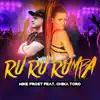 Mike Frost & Chika Toro - RuRu Rumba - Single