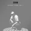 Zero - Stoosy Files, Vol. 2