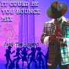 Jayq the Legend - It Could Be You (Bounce Mix) - Single