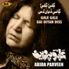 Abida Parveen - Gale Gale Gai Diyan Diss