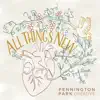 Pennington Park Creative - All Things New - EP