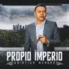 Christian Mendoza - Propio Imperio