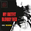 yung shotaro - My Outfit Bloody Red - Single