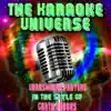 The Karaoke Universe - Unanswered Prayers (Karaoke Version) [In the Style of Garth Brooks] - Single