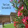 Endlessbranches - Your Love Surrounds Us - EP