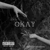 Lil Jo3y - Okay - Single