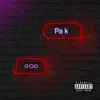 Una Domi - Pa K (feat. Pdr Beats) - Single