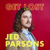 Jed Parsons - Get Lost - Single