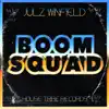 Julz Winfield - Boom Squad - Single