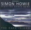 Simon Howie Scottish Dance Band - The Dark Island