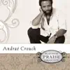 Andraé Crouch - Platinum Praise Collection: Andrae Crouch