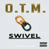 OTM - Swivel - Single