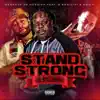 Derange Da Messiah - Stand Strong (feat. Q Bosilini & Don P) - Single