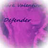 Mark Valentine - Defender - Single