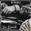 Zizou - La Quinte - Single