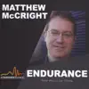 Matthew McCright - Endurance: New Music for Piano