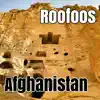 Roofoos - Afghanistan - Single