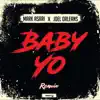 Mark Asari - Baby Yo (feat. Joel Orleans) [Remix] - Single