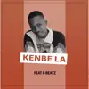 KreyolMizik - Kenbe la F-Beatz (feat. Andy Atakan) - Single