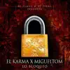 El Karma - Lo Bloqueo (feat. Migueltom) - Single