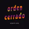 Electro VIP & Dj Pilin - Orden Cerrado - Single