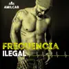 Amilcar Nadal - Frecuencia ilegal