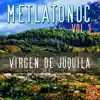 Metlatonoc - Virgen De Juquila