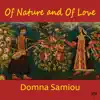 Domna Samiou - Of Nature and of Love