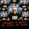 Cledus T. Judd - (Weight's Goin) up Down, up Down - Single