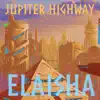 ELaiSha - Jupiter Highway - Single