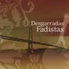 Vários Artistas - Desgarradas Fadistas