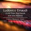 Carlos Marquez - Ludovico Einaudi: Music from Nightbook and Una Mattina