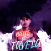 MC DÊH - Baile de Favela - Single