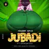 Minzee Keyz - Jubadi (feat. Samskido) - Single