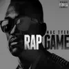 Mac Tyer - Rap Game - Single