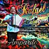 Rafael Y Su Onda Chicana - Amparito