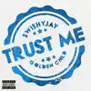 Swishyjay - Trust Me - Single