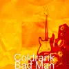 Coldrank - Bad Man - Single