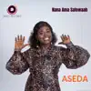 Nana Ama Safowaah - Aseda - EP