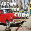 Aroma de Cuba - Latino Hits - EP