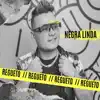 Regueto - Negra Linda - Single